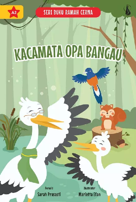 Kacamata Opa Bangau: Seri Buku Ramah Cerna