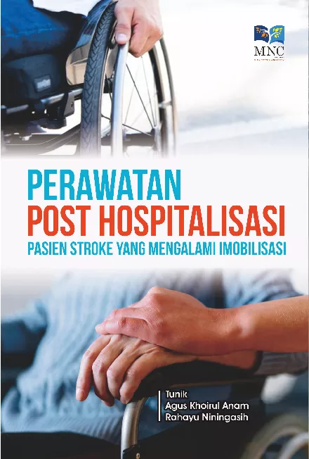 Perawatan Post Hospitalisasi : Pasien Stroke yang Mengalami Imobilisasi