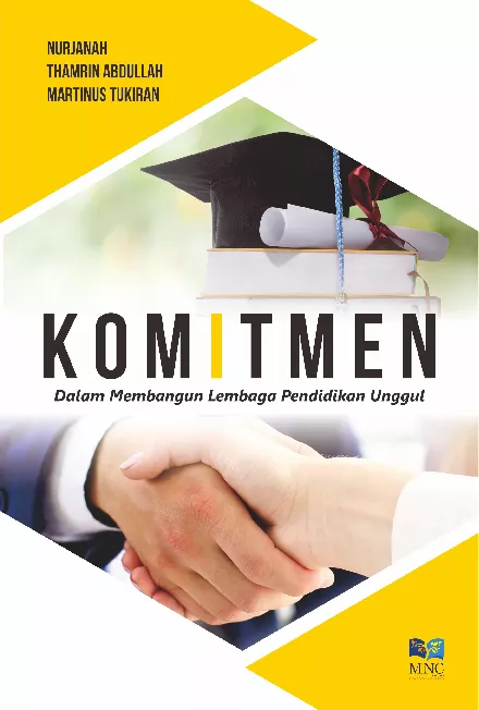 Komitmen Dalam Membangun Lembaga Pendidikan Unggul