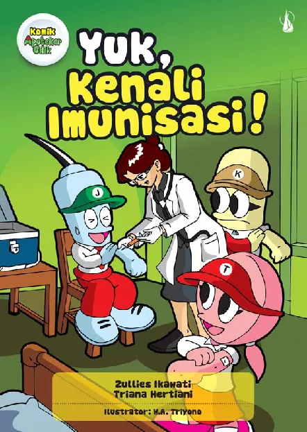 Yuk, Kenali Imunisasi! Seri Komik Apoteker Cilik