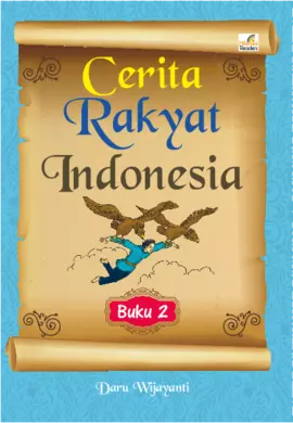 Cerita Rakyat Indonesia Buku 2