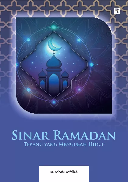 Sinar Ramadan: Terang yang Mengubah Hidup