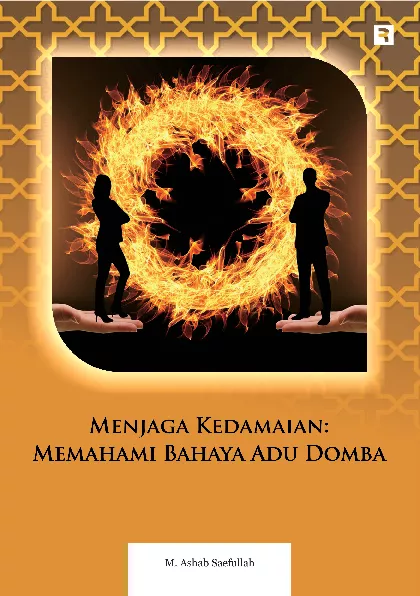 Menjaga Kedamaian: Memahami Bahaya Adu Domba