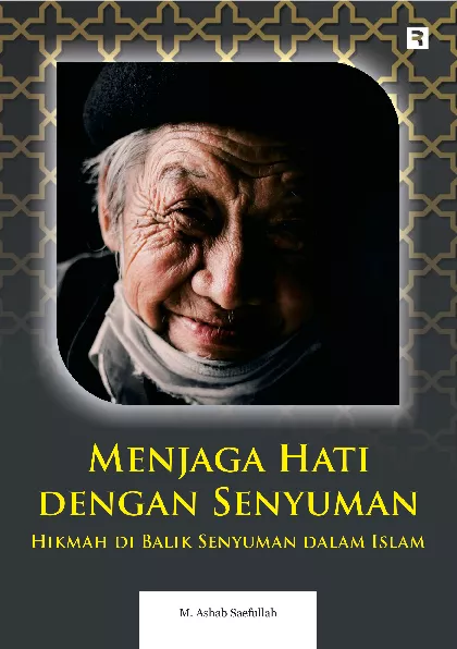 Menjaga Hati dengan Senyuman: Hikmah di Balik Senyuman dalam Islam