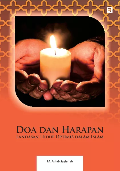 Doa dan Harapan: Landasan Hidup Optimis dalam Islam