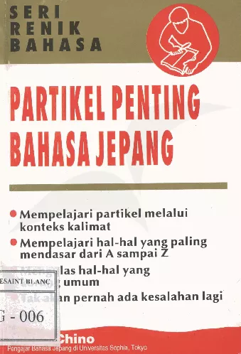 Seri Renik Bahasa - Partikel Bahasa Jepang