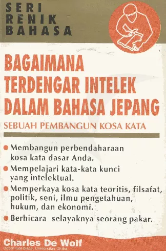 Seri Renik Bahasa - Intelek Bahasa Jepang