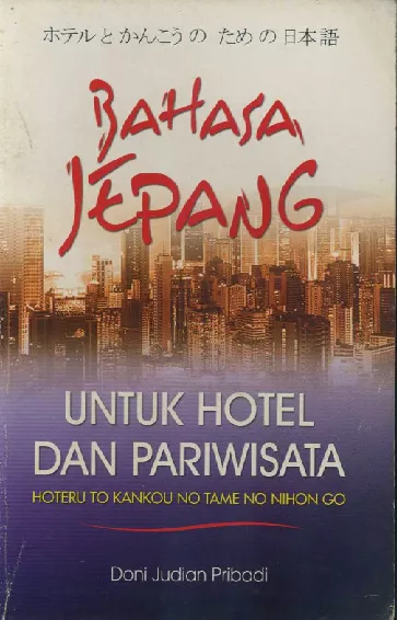 Bahasa Jepang Untuk Hotel dan Pariwisata