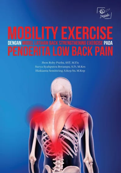 Mobility Exercise dengan Model Latihan Back Strengthening Exercise pada Penderita Low Back Pain