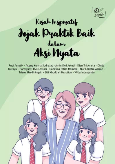 Kisah Inspiratif Jejak Praktik Baik dalam Aksi Nyata