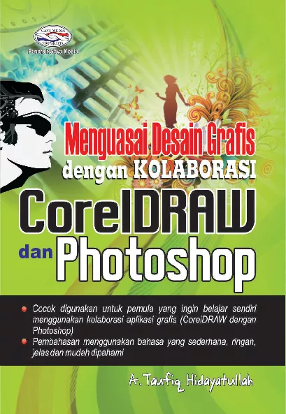 Menguasai Desain Grafis dengan Kolaborasi CorelDRAW dan Photoshop