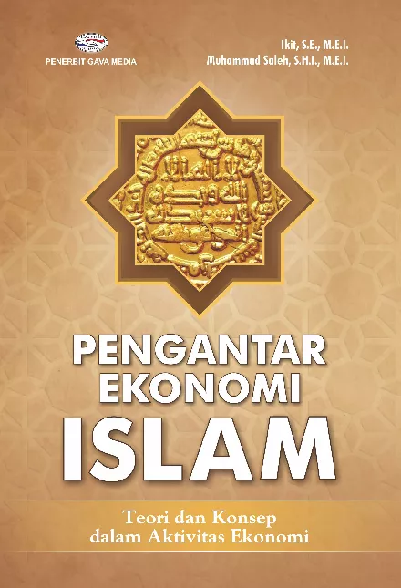 Pengantar Ekonomi Islam (Teori dan Konsep dalam Aktivitas Ekonomi)