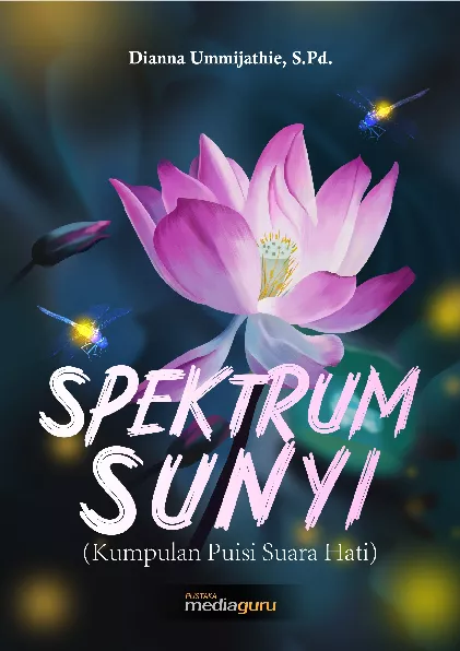 Spektrum sunyi : kumpulan puisi suara hati