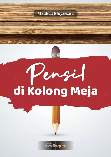 Pensil di kolong meja