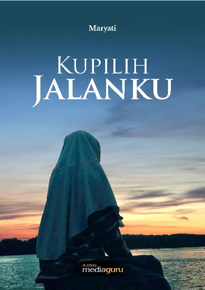 Kupilih jalanku