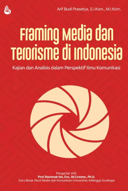 Framing Media dan Terorisme di Indonesia