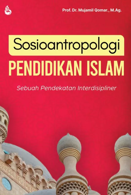 Sosioantropologi Pendidikan Islam