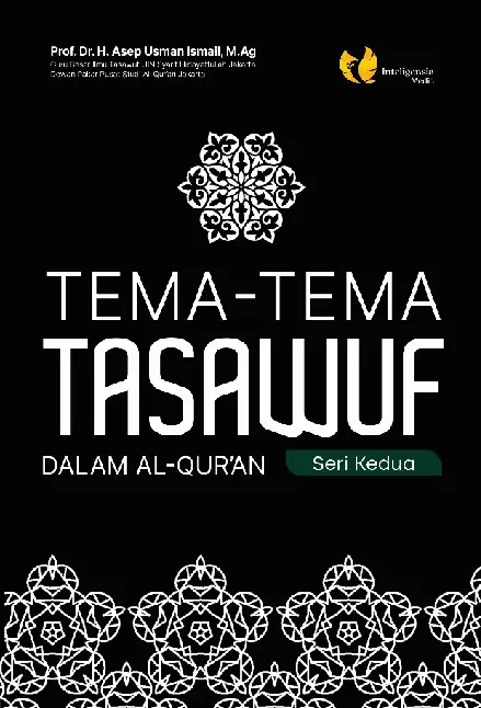 Tema-Tema Tasawuf dalam Al-Qur'an Seri 2