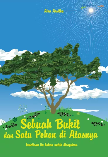 Sebuah Bukit dan Satu Pohon di Atasnya