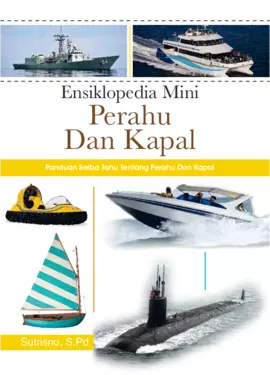 Ensiklopedia Mini Perahu dan Kapal