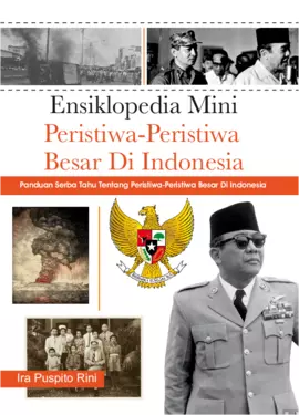 Ensiklopedia Mini Peristiwa-Peristiwa Besar di Indonesia