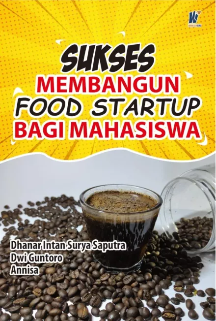 Sukses Membangun Food Startup Bagi Mahasiswa