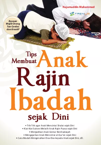 Tips Membuat Anak Rajin Ibadah Sejak Dini