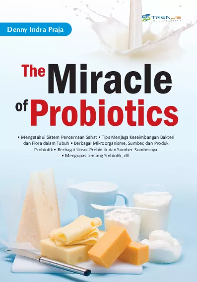 The Miracle of Probiotics