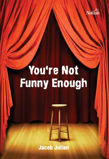 You're Not Funny Enough