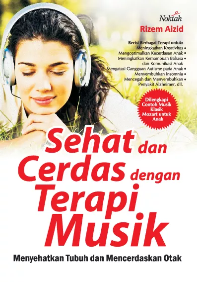 Sehat Dan Cerdas Dengan Terapi Musik