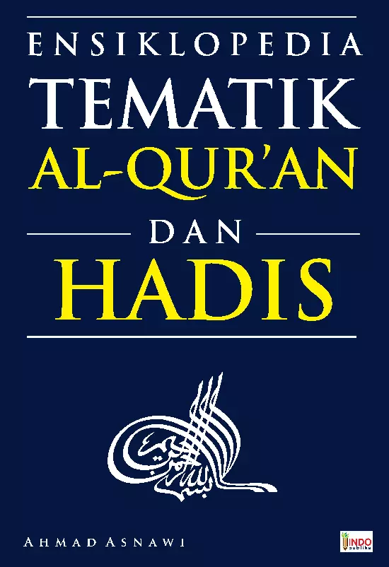 Ensiklopedia Tematik Al'Quran dan Hadist