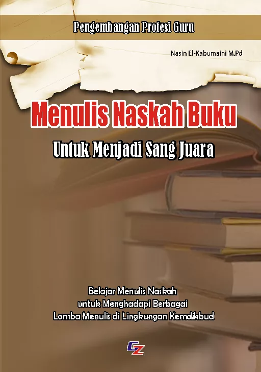 Menulis Naskah Buku untuk Menjadi Sang Juara