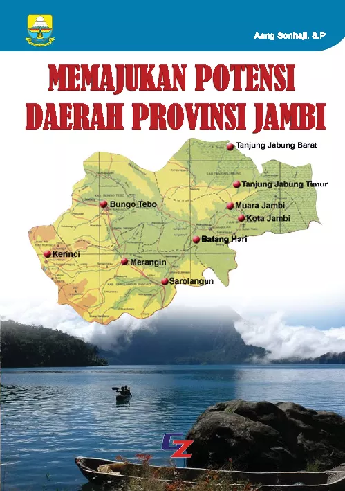 Memajukan Potensi Daerah Jambi