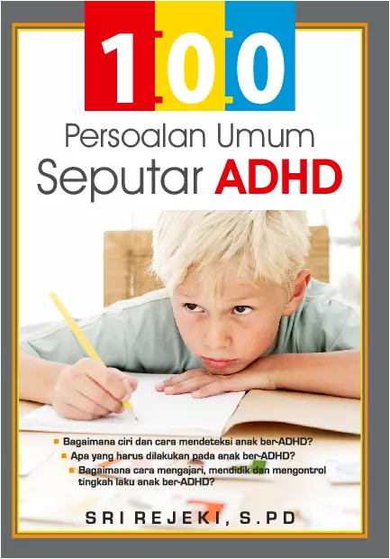 100 Persoalan Umum Seputar ADHD