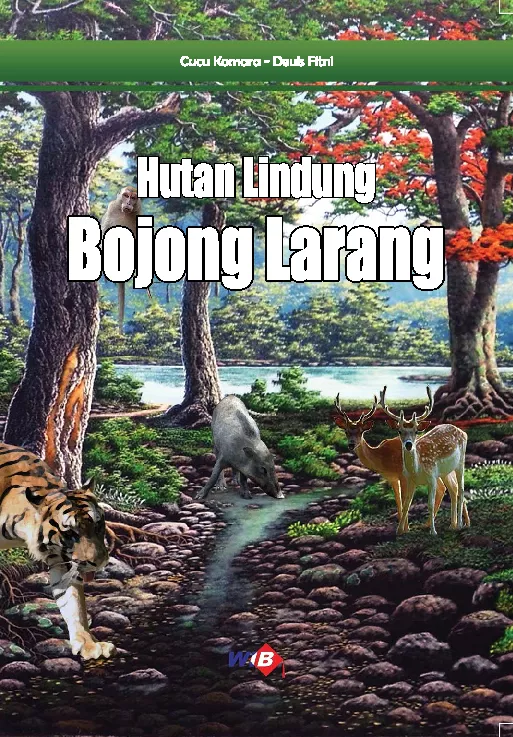 Hutan Lindung Bojong Larang