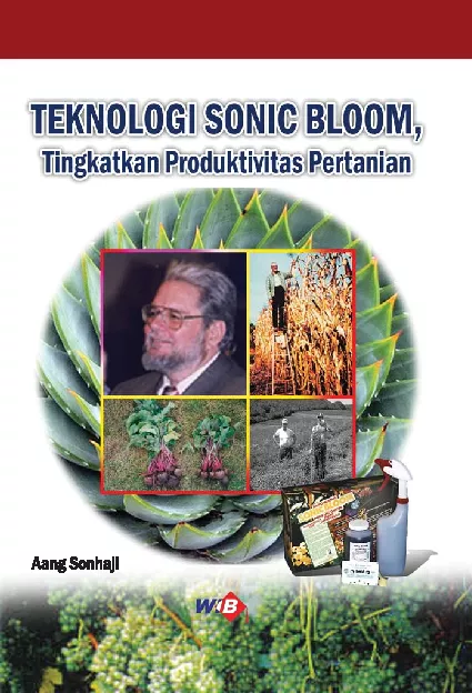 Teknologi Sonic Bloom, Tingkatkan Produktivitas Pertanian