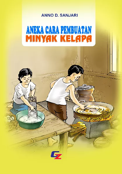 Aneka Pembuatan Minyak Kelapa