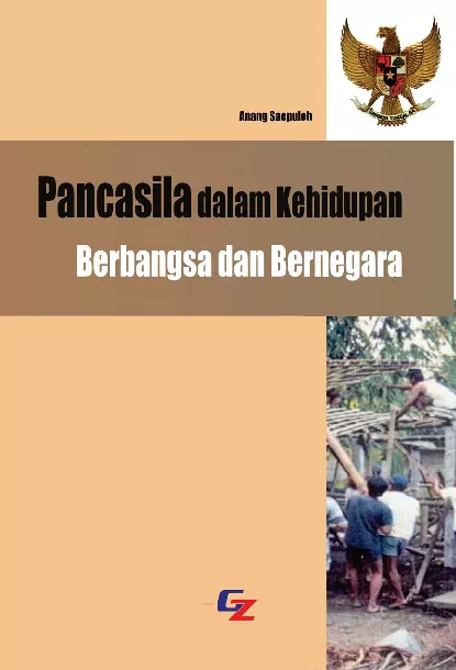 Pancasila dalam Kehidupan Berbangsa dan Bernegara