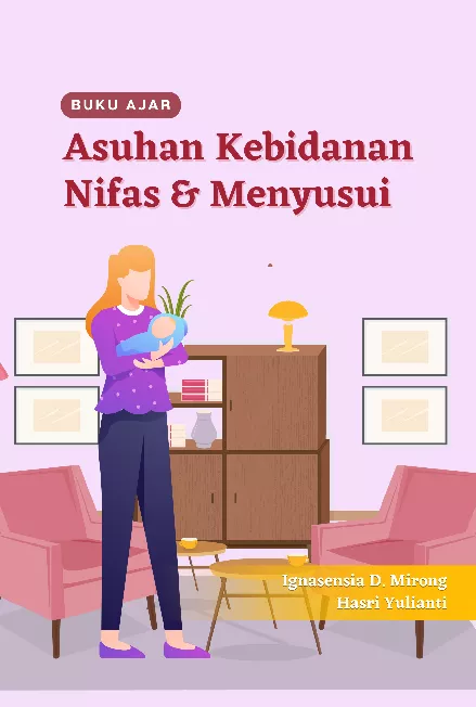 Buku ajar asuhan kebidanan nifas dan menyusui