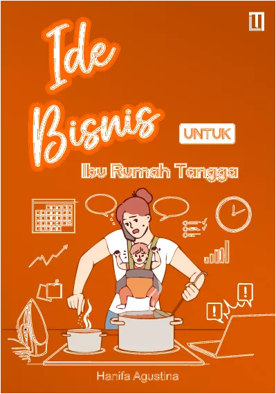 Ide Bisnis untuk Ibu Rumah Tangga