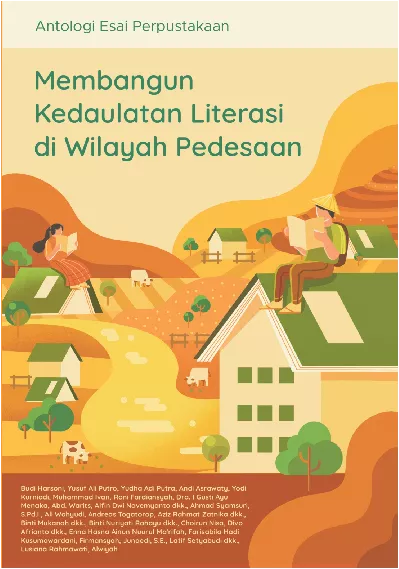 Membangun Kedaulatan Literasi di Wilayah Pedesaan: Antologi Esai Perpustakaan