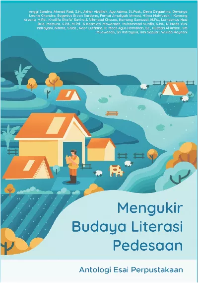 Mengukir Budaya Literasi Pedesaan: Antologi Esai Perpustakaan