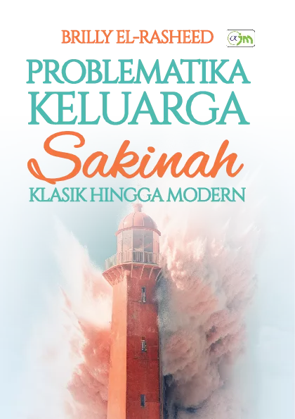 Problematika Keluarga Sakinah Klasik Hingga Modern