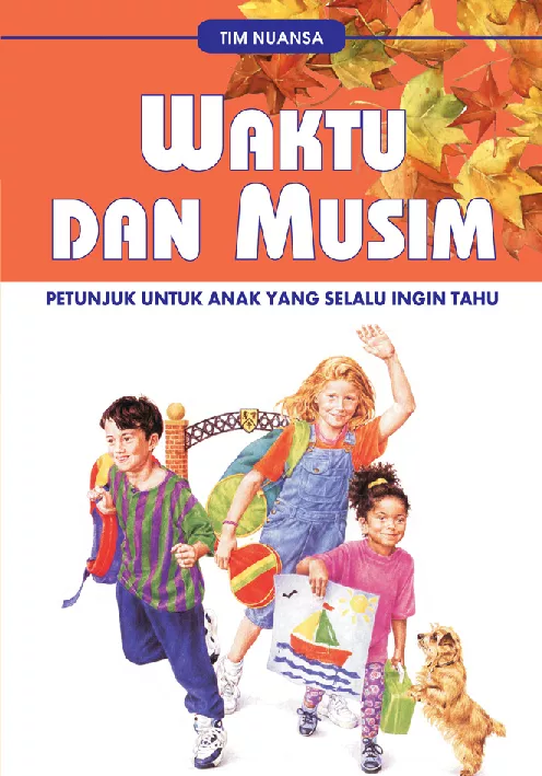 Waktu dan Musim: Pertunjuk untuk Anak yang Ingin Selalu Tahu