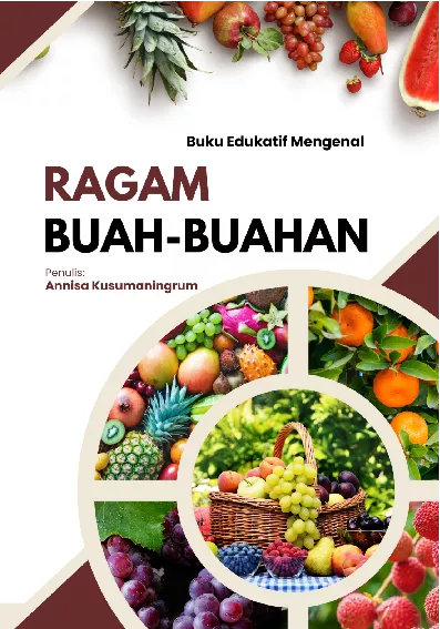 Buku Edukatif Mengenal Ragam Buah-buahan