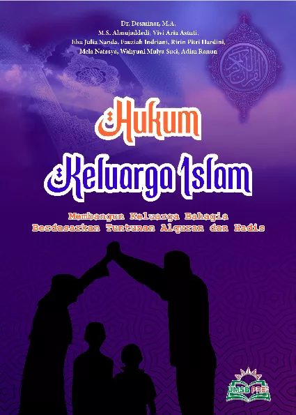 Hukum Keluarga Islam:  Keluarga Bahagia Berdasarkan Tuntunan Alquran dan Hadis