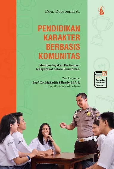 Pendidikan Karakter Berbasis Komunitas: Memberdayakan Partisipasi Masyarakat dalam Pendidikan