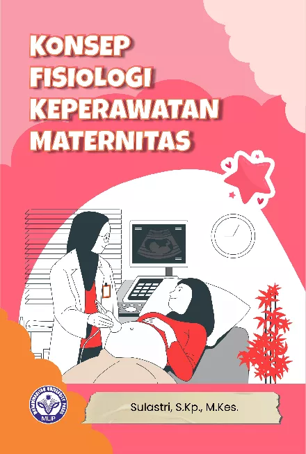 Konsep fisiologi keperawatan maternitas