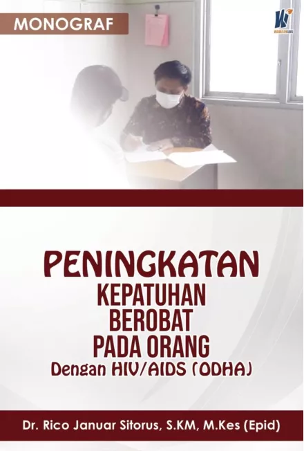 Peningkatan Kepatuhan Berobat Pada Orang Dengan HIV/AIDS (ODHA)