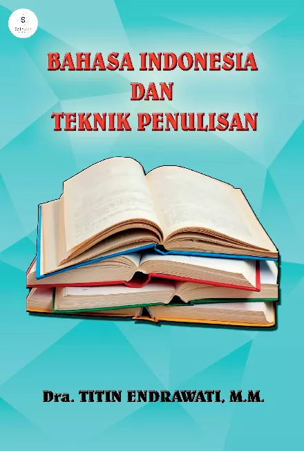 Bahasa Indonesia dan Teknik Penulisan